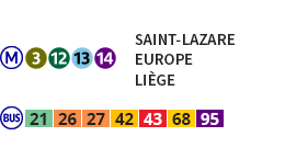 Métro : Saint Lazare (lignes 3/12/13/14), Europe (Ligne 3), Liège (Ligne 13) - Bus : 21/26/27/42/43/68/95
